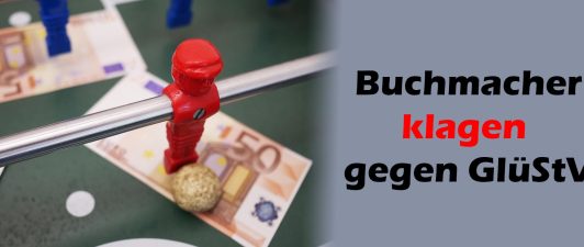 Sportwettenanbieter klagen gegen GlüStV