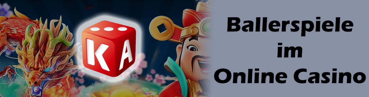 Ballerspiele im Online Casino